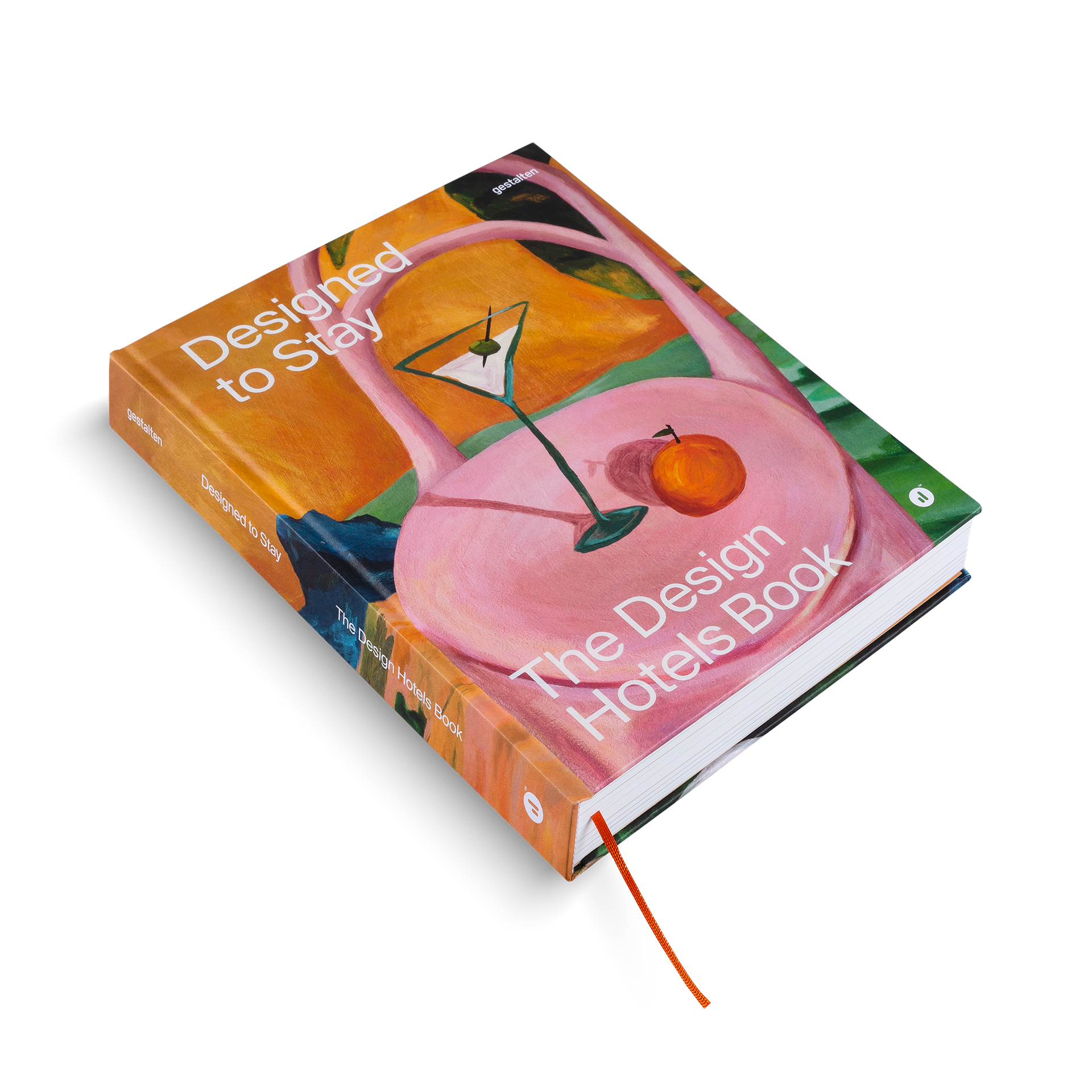 BOOK - Designed to Stay: The Design Hotels™ Book
