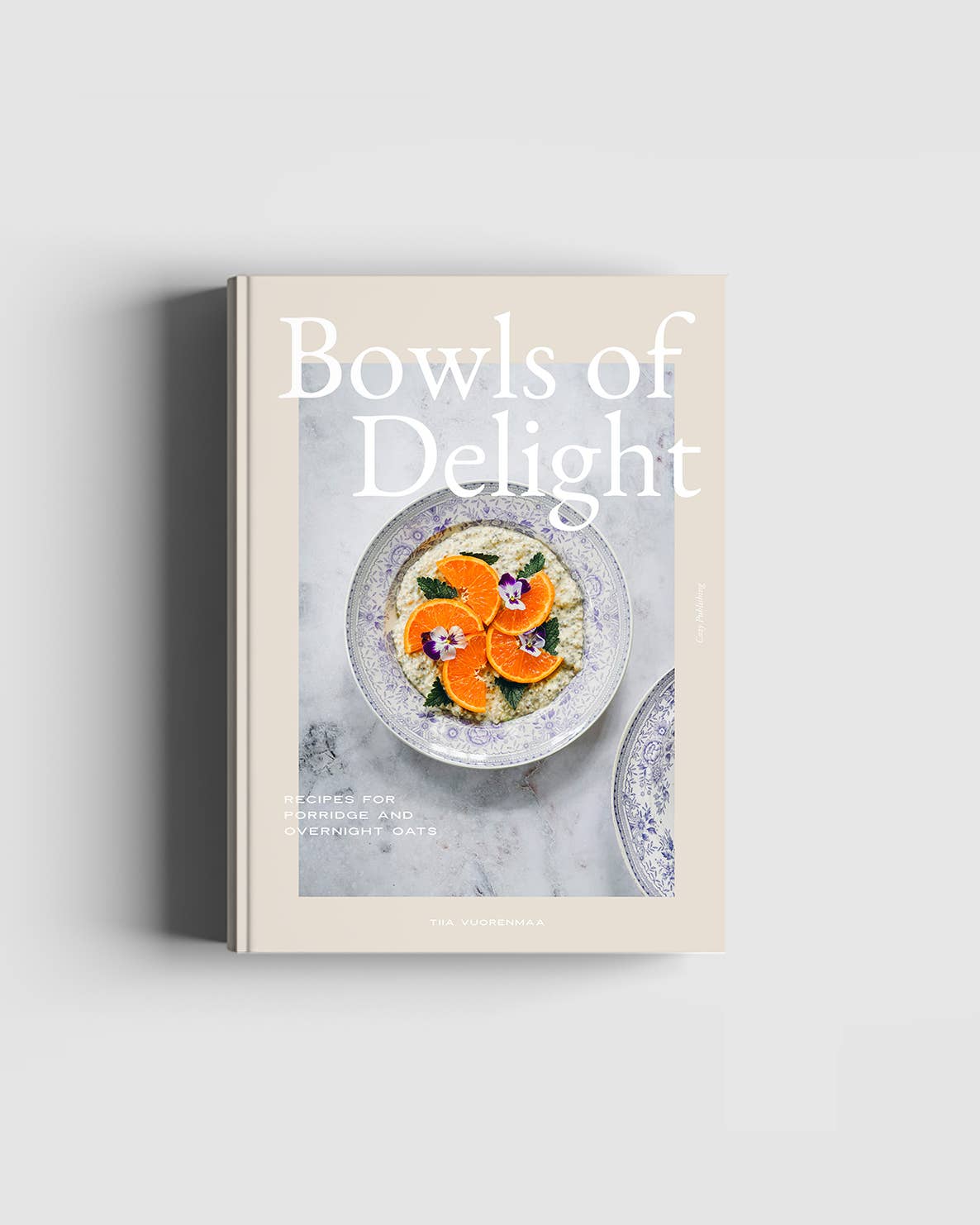 KNJIGA - Bowls of Delight – Recipes for Porridge and Overnight Oats